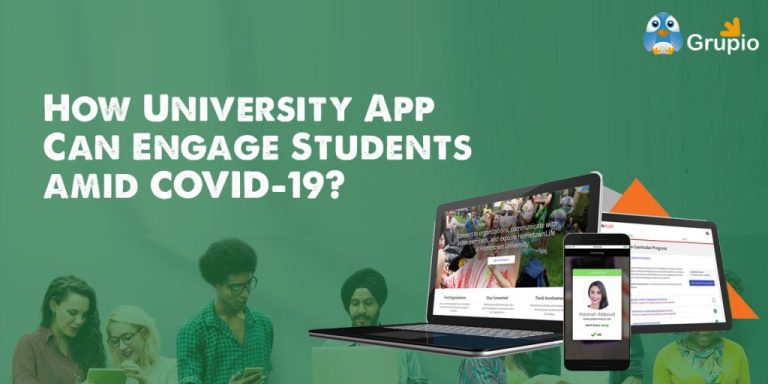 How University App Can Engage Students amid COVID-19?