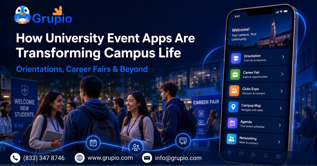 How University Event Apps Are Transforming Campus Life: Orientations, Career Fairs & Beyond